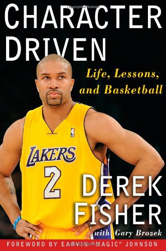 Character Driven: Life - Lessons - and Basketball Character Driven: Life - Lessons - and Basketball