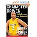 Character Driven: Life, Lessons, and Basketball