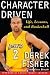 Character Driven: Life, Lessons, and Basketball