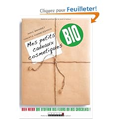 Mes petits cadeaux cosm�tiques bio