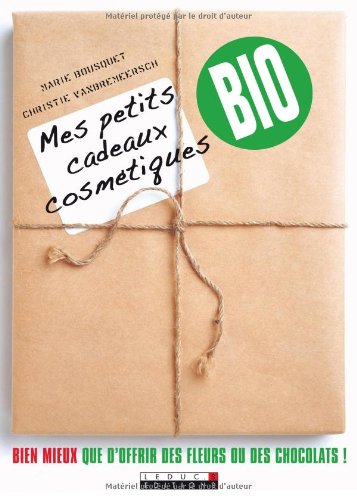 Cover image : Mes petits cadeaux cosmétiques bio
