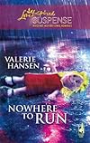 Nowhere to Run (Steeple Hill Love Inspired Suspense #122)