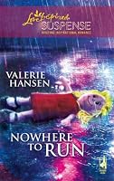 Nowhere to Run (Steeple Hill Love Inspired Suspense #122)