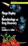Phage Display In Biotechnology and Drug Discovery (Drug Discovery Series)