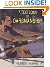 Textbook of Oarsmanship : A Classic of Rowing Technical Literature