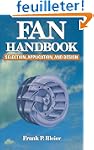 Fan Handbook: Selection, Application,...
