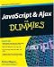 JavaScript & Ajax For Dummies (For Dummies (Computer/Tech))
