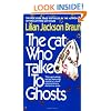 The Cat Who Talked to Ghosts (The Cat Who...)