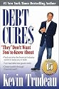 Debt Cures "They" Don't Want You to Know About