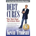 Debt Cures "They" Don't Want You to Know About