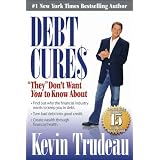 Debt Cures "They" Don't Want You to Know About