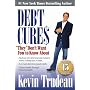 Debt Cures "They" Don't Want You to Know About