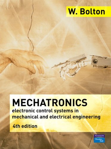 Mechatronics: A Multidisciplinary Approach (4th Edition)