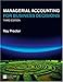 Managerial Accounting for Business Decisions