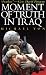 Moment of Truth in Iraq