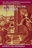 The Epistle to the Hebrews (New International Commentary on the New Testament)