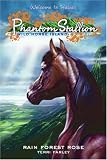 Rain Forest Rose No. 3 (Phantom Stallion: Wild Horse Island)