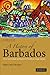 A History of Barbados: From Amerindian Settlement to Caribbean Single Market