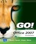 GO! with Microsoft Office 2007 Introductory