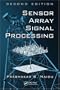 Sensor Array Signal Processing, Second Edition