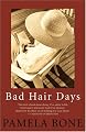 Bad Hair Days