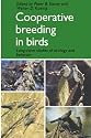 Cooperative Breeding in Birds: Long Term Studies of Ecology and Behaviour