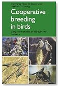 Cooperative Breeding in Birds: Long Term Studies of Ecology and Behaviour