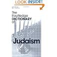 Routledge Dictionary of Judaism (Routledge Dictionaries) by  Alan Avery-Peck