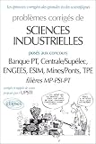 Problèmes corrigés de Sciences de l ingénieur posés aux concours des Mines, Centrale, ESIM, ENGEES et de la Banque PT, 1997-1998