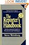 The Reporter's Handbook: An Investigator's Guide To Documents and Techniques