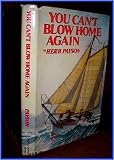 You Can't Blow Home Again