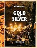 Gold and silver