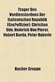 Produkt-Bild: Trager Des Verdienstordens Der Italienischen Republik (Grossoffizier): Christian Ude, Heinrich Von Pierer, Hubert Burda, Peter Haberle
