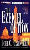 The Ezekiel Option (Political Thrillers Option #3) Joel C. Rosenberg