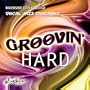 Groovin Hard