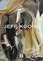 Jeff Koons: Pictures 1980-2002 Jeff Koons: Pictures 1980-2002