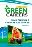 Environment and Natural Resources (Green Careers) (Green Careers (Ferguson))