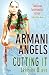 Armani Angels (Cutting it)