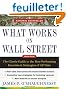 What Works On Wall Street: The Classic Guide to the Best-Performing Investment Strategies of All Time
