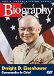 Biography - Dwight D. Eisenhower (A E DVD Archives)