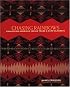 Chasing Rainbows: Collecting American Indian Trade & Camp Blankets