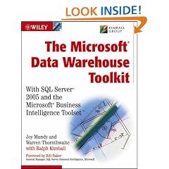 The Microsoft Data Warehouse Toolkit: With SQL Server 2005 and the Microsoft Business Intelligence Toolset