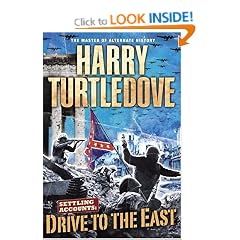 Drive to the East (Settling Accounts Trilogy)