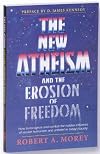 The New Atheism and the Erosion of Freedom