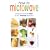 How to Microwave: Discover the True Magic of This Amazing Appliance