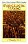 Evangelistic praying (John MacArthur's Bible studies)