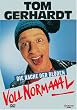 Voll normaaal!