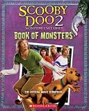 Scooby-Doo 2, Monsters Unleashed: Book of Monsters (The Official Movie Scrapbook)
