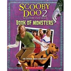 Scooby-Doo 2, Monsters Unleashed: Book of Monsters (The Official Movie Scrapbook)