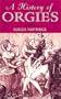 A History of Orgies (Prion Lost Treasures)
